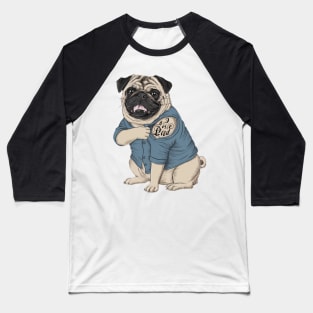 Generate a hand drawn vector design Pug.Happy fathers day (8) Baseball T-Shirt